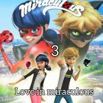 love in miraculous 3