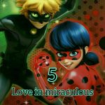 love in miraculous 5