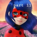 خاطرات مرینت دوپن چنگ پارت ۱۱