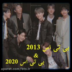BTS 2013       &    BTS  2020