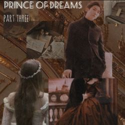 عکس prince of dreams ᵖᵃʳᵗ ᵗʰʳᵉᵉ