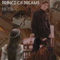 عکس prince of dreams ᵖᵃʳᵗ ᶠⁱᵛᵉ