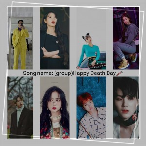 تست Song name: (group)Happy Death Day🥢