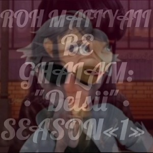 Roh mafiyaii s1p11🎧🌑