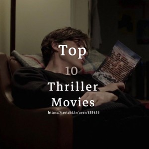 لیست ده فیلم هیجان انگیز!!