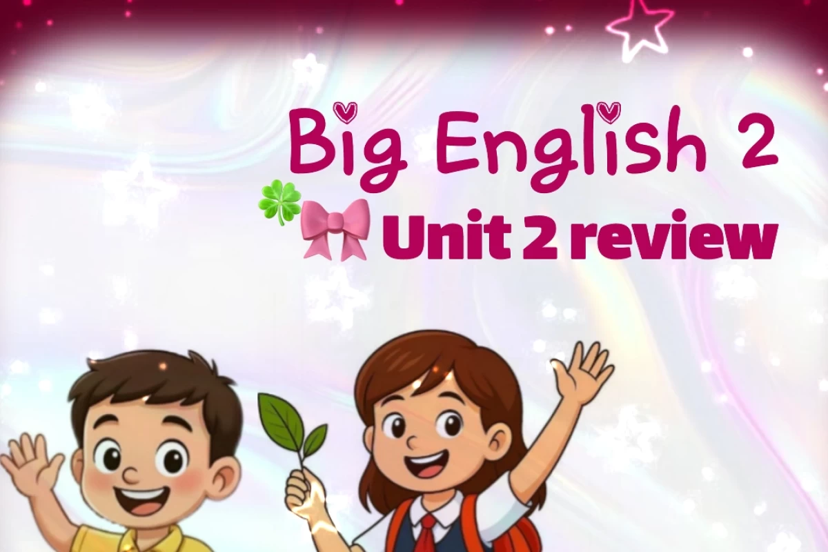 عکس Big English2 - Unit2 review